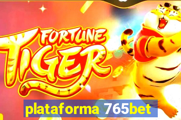 plataforma 765bet